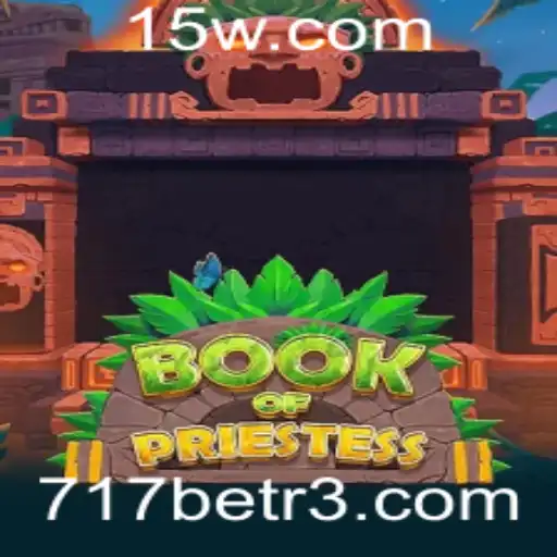 Explorando o Universo Enigmático de BookOfPriestess e a Tendência de 717bet