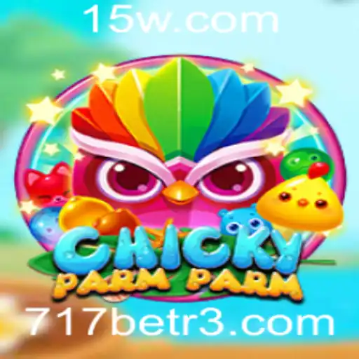 Descubra o Universo de ChickyParmParm: O Novo Fenômeno em Jogos com 717bet