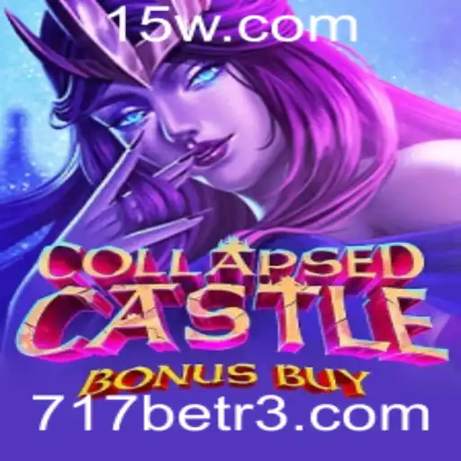 Aventuras em CollapsedCastleBonusBuy: Uma Experiência de Jogo Inesquecível com 717bet