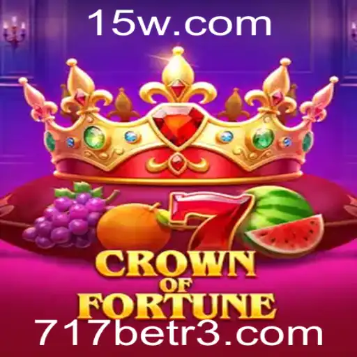 Explorando o Mundo de CrownofFortune no 717bet
