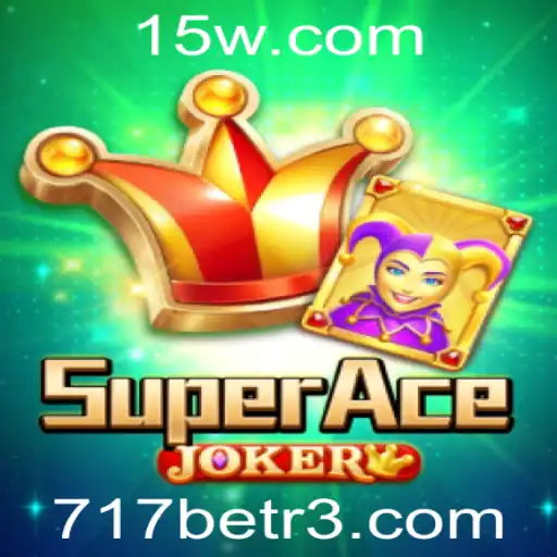 Explore o Mundo de SuperAceJoker no Ambiente de 717bet